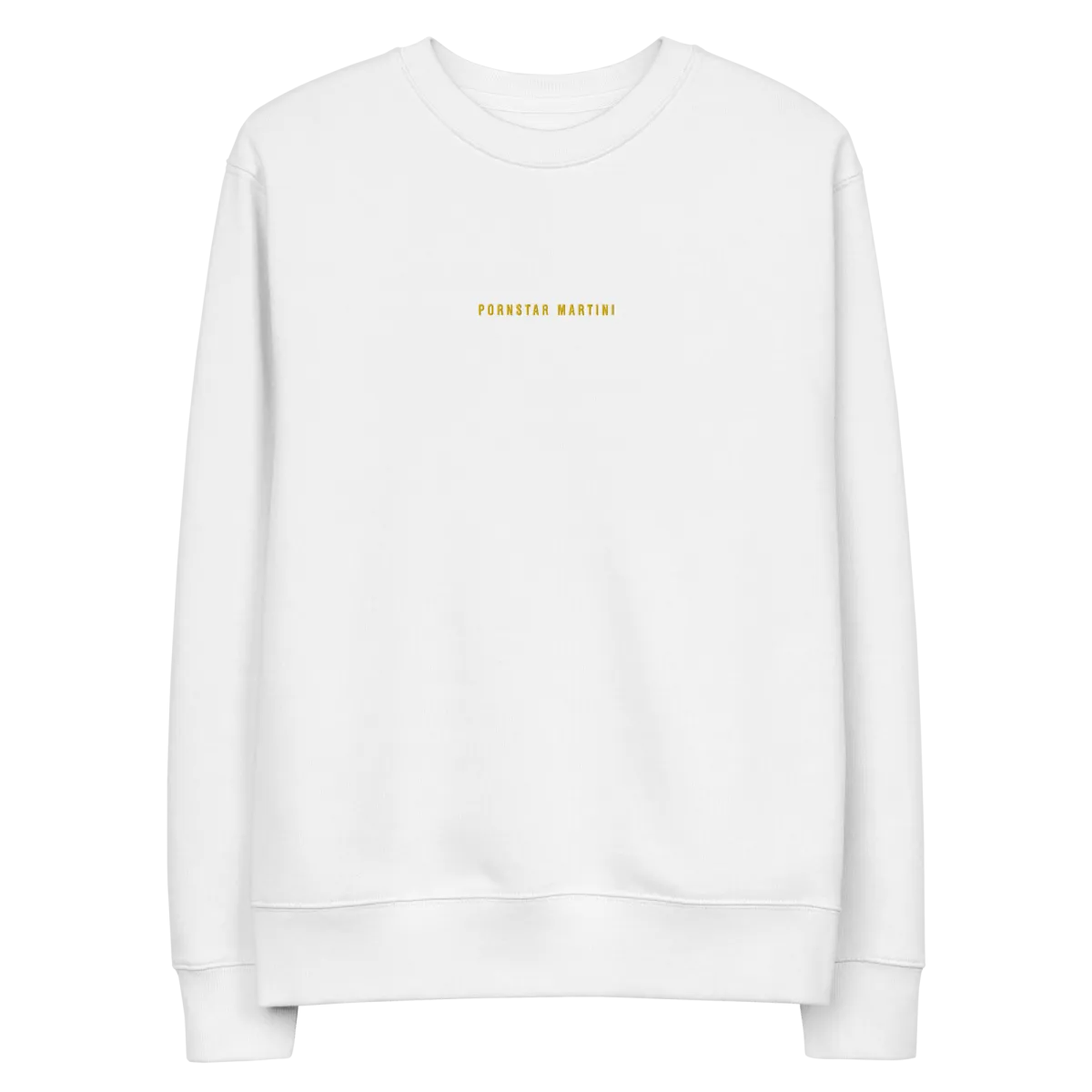 The Pornstar Martini eco sweatshirt